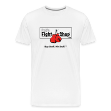 Load image into Gallery viewer, Rob's Fight Shop "Buy Stuff. Hit Stuff.™" Men's Premium T-Shirt - white