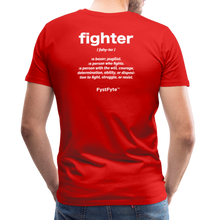 Load image into Gallery viewer, FystFyte™ Fighter Definition (Wht print) Men's Premium T-Shirt - red