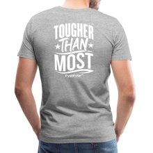Load image into Gallery viewer, FystFyte™ Tougher Than Most™ Fist (Wht print) Men's Premium T-Shirt - heather gray