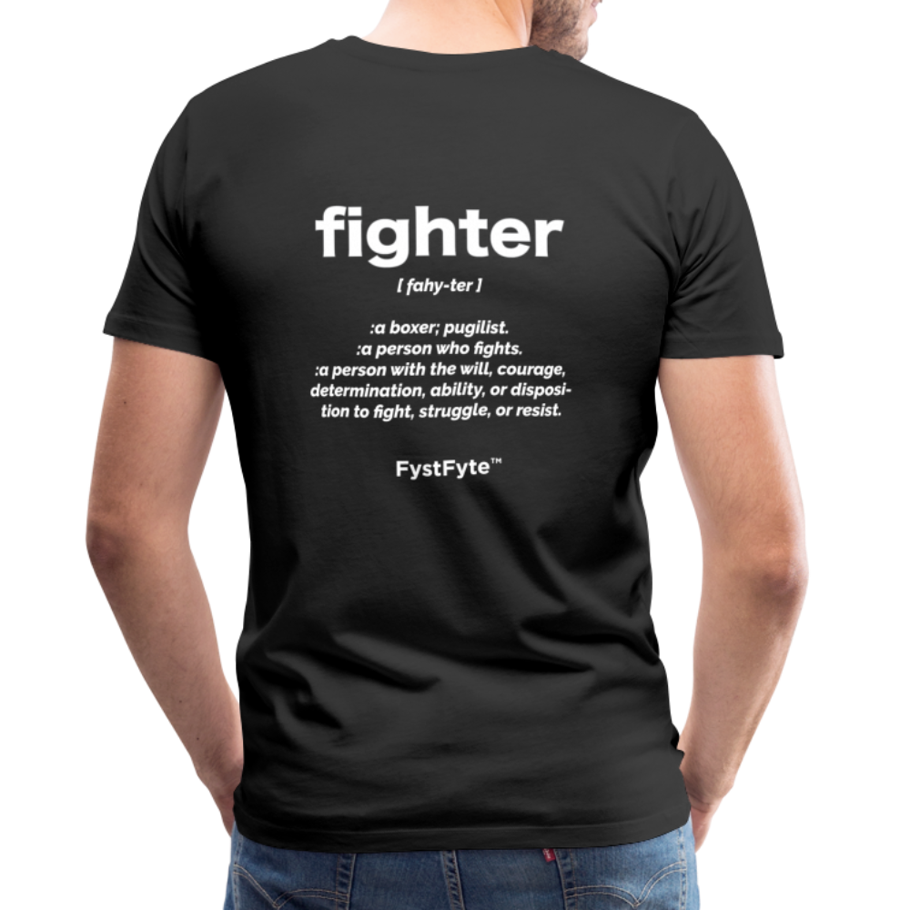 FystFyte™ Fighter Definition (Wht print) Men's Premium T-Shirt - black