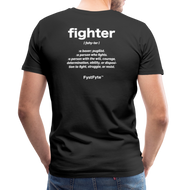 FystFyte™ Fighter Definition (Wht print) Men's Premium T-Shirt - black