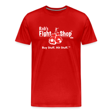 Load image into Gallery viewer, Rob&#39;s Fight Shop - &quot;Buy Stuff Hit Stuff™&quot; -Men&#39;s Premium T-Shirt - red
